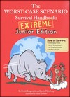 The worst-case scenario survival handbook :  Extreme
