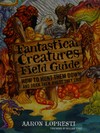 Fantastical creatures field guide 