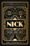 Nick: Michael Farris Smith.