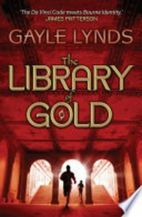 The Library of Gold: Gayle Lynds.