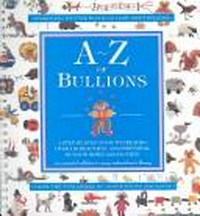 A-Z of bullions