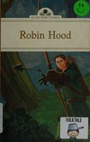 Robin Hood: told by Deanna McFadden ; illustrated by Marcos Calo.