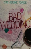 Bad wedding: Catherine Forde.