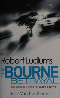 The Bourne betrayal 