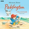 Paddington: a day at the seaside & other stories.