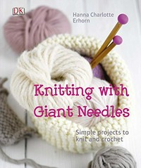 Knitting with giant needles