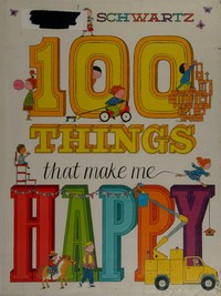 100 things that make me happy