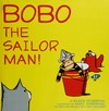 Bobo the sailor man!