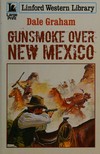 Gunsmoke over New Mexico