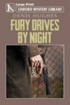 Fury drives by night