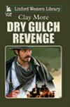 Dry gulch revenge