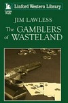 The gamblers of Wasteland