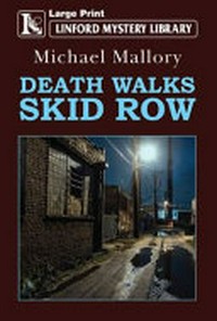 Death walks Skid Row