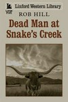 Dead man at Snake's Creek