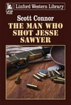 The man who shot Jesse Sawyer