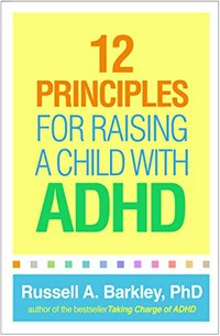 12 principles for raising a child with ADHD