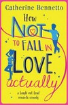 How not to fall in love, actually