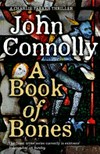 A book of bones: John Connolly.