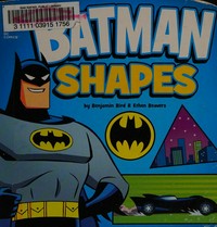 Batman shapes: by Benjamin Bird & Ethen Beavers.