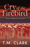 Cry of the firebird