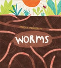 Worms: Susie Williams, Hannah Tolson.
