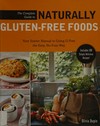 The complete guide to naturally gluten-free foods 