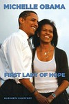 Michelle Obama : first lady of hope.