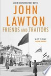 Friends and traitors: John Lawton.
