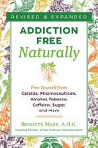 Addiction-free naturally