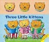 Three little kittens [illustrated by Marjory Gardner].