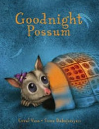 Goodnight possum