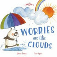 Worries are like clouds