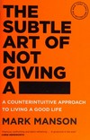 The subtle art of not giving a ****