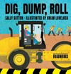 Dig, dump roll