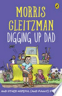 Digging up dad and other stories