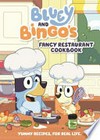 Bluey and bingo's fancy restaurant cookbook