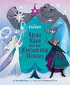 Anna, elsa and the enchanting holiday