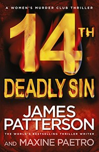 14th deadly sin: James Patterson and Maxine Paetro.