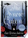 The Snow Queen: Hans Christian Andersen ; English translation, Misha Hoekstra ; illustrations, Lucie Arnoux.
