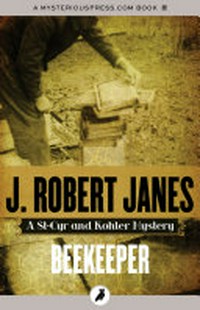 Beekeeper: J. Robert Janes.