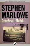 Drum beat. Stephen Marlowe. Madrid