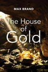 The house of gold