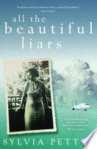 All the beautiful liars: Sylvia Petter.