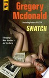 Snatch: Gregory Mcdonald.