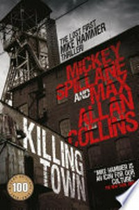 Killing town: Mickey Spillane.