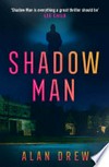 Shadow man: Alan Drew.