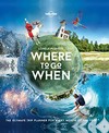 Lonely Planet's where to go when 