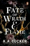 A fate of wrath & flame