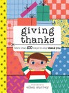 Giving thanks : more than 100 ways to say thank you.