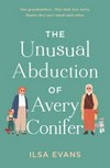 The unusual abduction of Avery Conifer